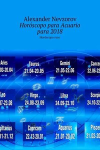 Horóscopo para Acuario para 2018. Horóscopo ruso