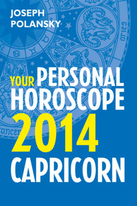 Capricorn 2014: Your Personal Horoscope