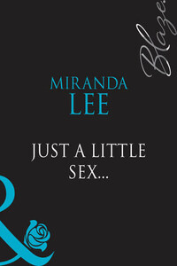 Just A Little Sex...
